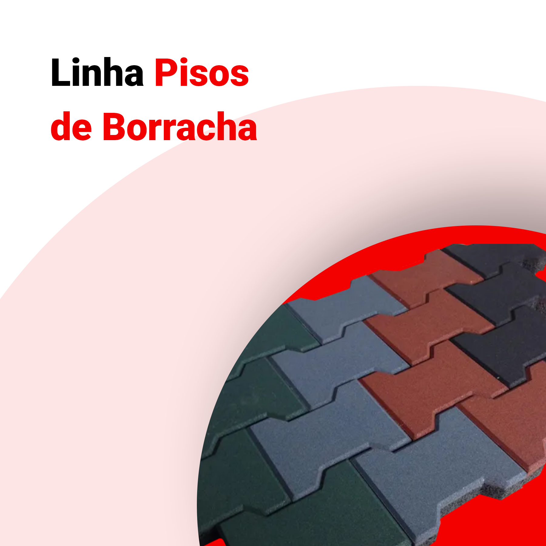 Linha de Pisos Emborrachados